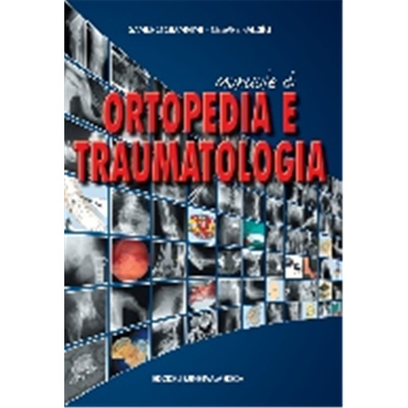 MANUALE DI ORTOPEDIA E TRAUMATOLOGIA